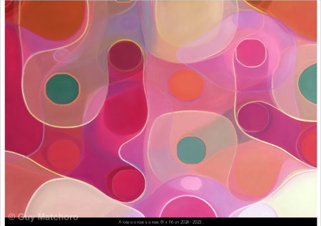 A rose is a rose is a rose Guy Matchoro